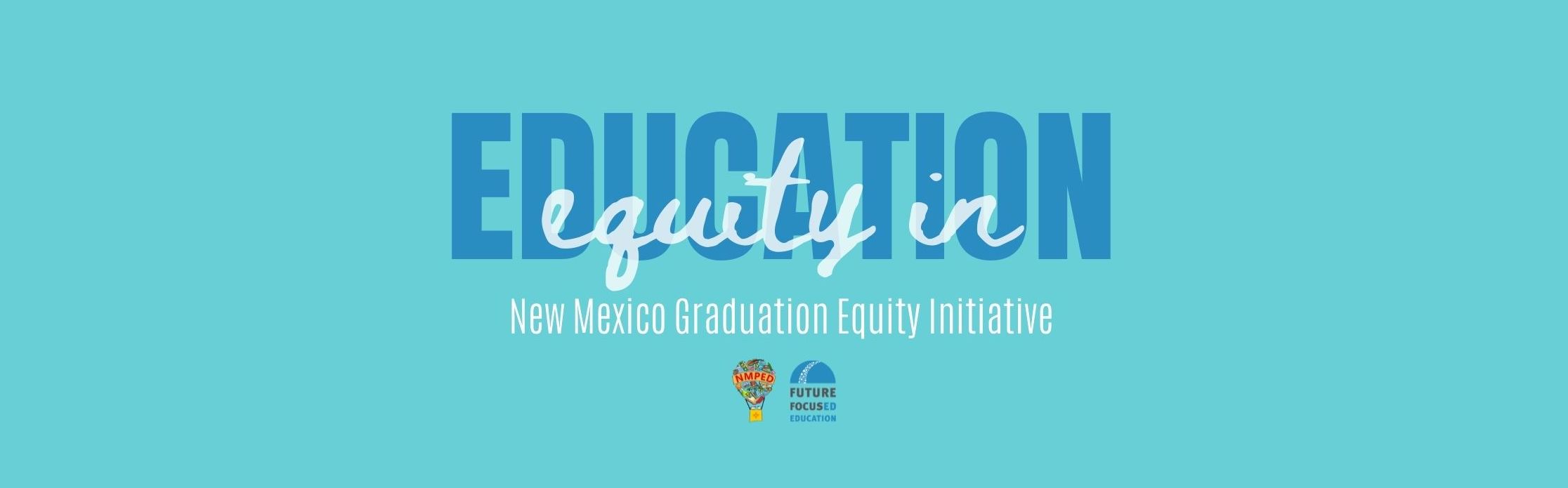 NM Graduation Equity Initiative graphic